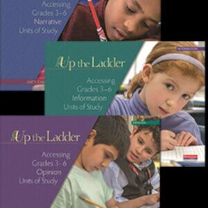 Up the Ladder: Accessing Grades 3–6 Writing Units of Study